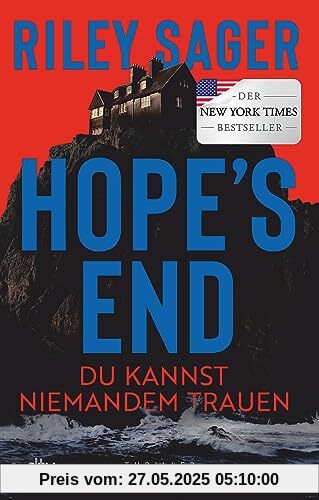 Hope's End: Du kannst niemandem trauen – Thriller | Der neue Thriller des internationalen Bestsellerautors: düster, atmosphärisch, packend. Hope's End: Du kannst niemandem trauen – Thriller | Der neue Thriller des internationalen Bestsellerautors: düster, atmosphärisch, packend.