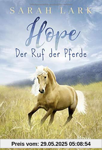 Hope: Der Ruf der Pferde Hope: Der Ruf der Pferde