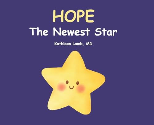 Hope: The Newest Star von Covenant Books