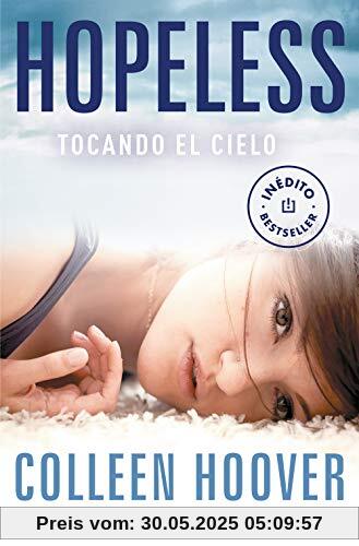Hopeless: Tocando el cielo (Best Seller)