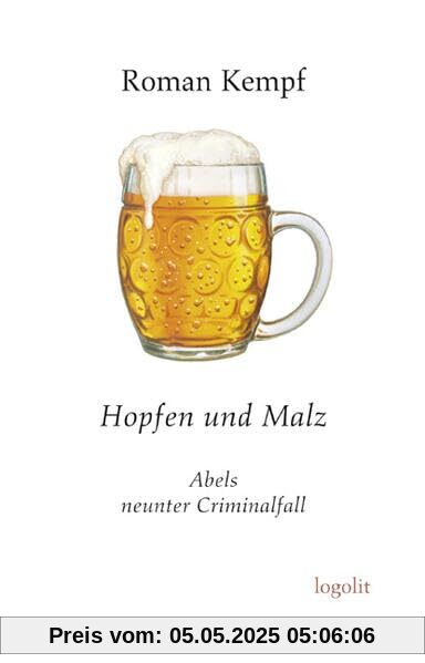 Hopfen und Malz: Abels neunter Criminalfall