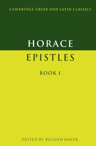 Horace Epistles Book I (Cambridge Greek and Latin Classics)