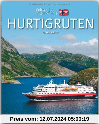 Horizont HURTIGRUTEN - 160 Seiten Bildband mit über 240 Bildern - STÜRTZ Verlag