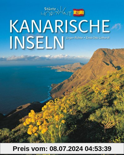 Horizont KANARISCHE INSELN - 160 Seiten Bildband mit über 250 Bildern - STÜRTZ Verlag