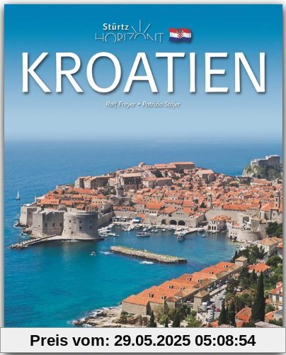 Horizont KROATIEN - 160 Seiten Bildband mit 260 Bildern - STÜRTZ Verlag Horizont KROATIEN - 160 Seiten Bildband mit 260 Bildern - STÜRTZ Verlag