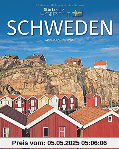 Horizont SCHWEDEN - 160 Seiten Bildband mit über 270 Bildern - STÜRTZ Verlag
