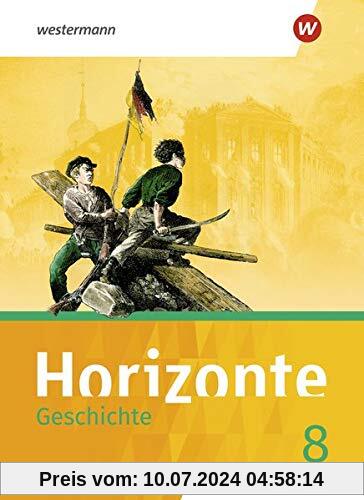 Horizonte - Geschichte: Ausgabe 2018 für Realschulen in Bayern: Schülerband 8