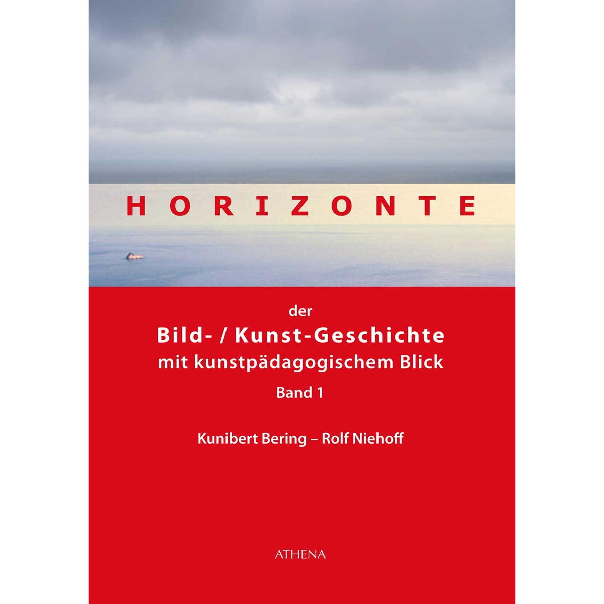 Horizonte der Bild-/Kunstgeschichte mit kunstpädagogischem Blick Horizonte der Bild-/Kunstgeschichte mit kunstpädagogischem Blick von wbv Media GmbH