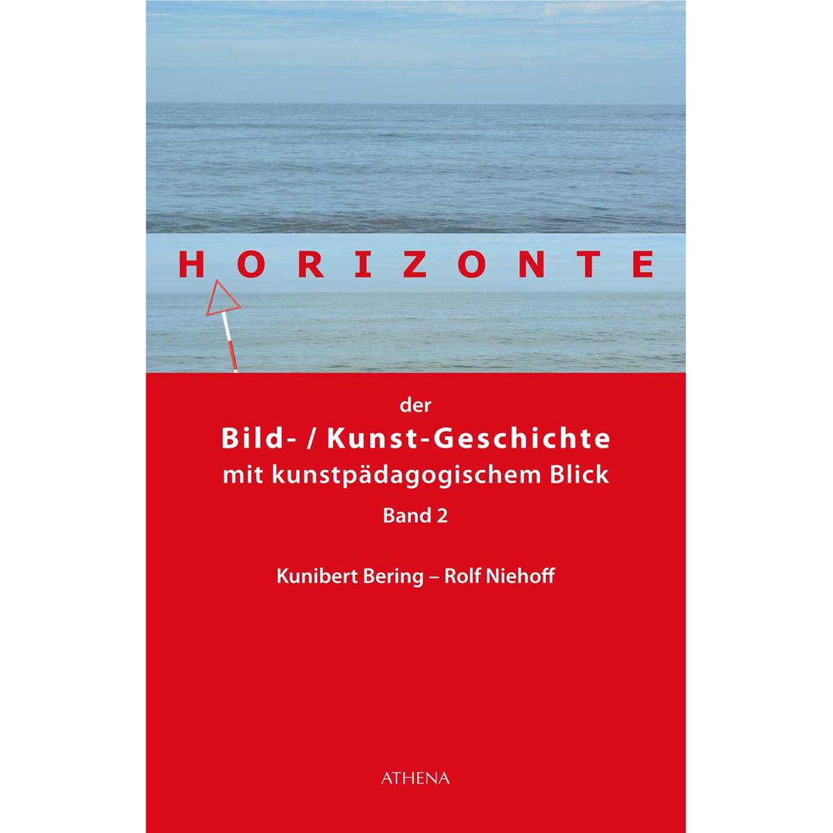 Horizonte der Bild-/Kunstgeschichte mit kunstpädagogischem Blick Horizonte der Bild-/Kunstgeschichte mit kunstpädagogischem Blick von wbv Media GmbH