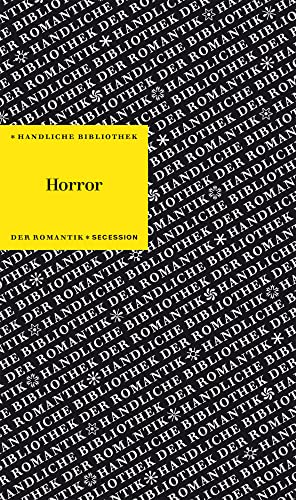Horror: Handliche Bibliothek der Romantik Band 7