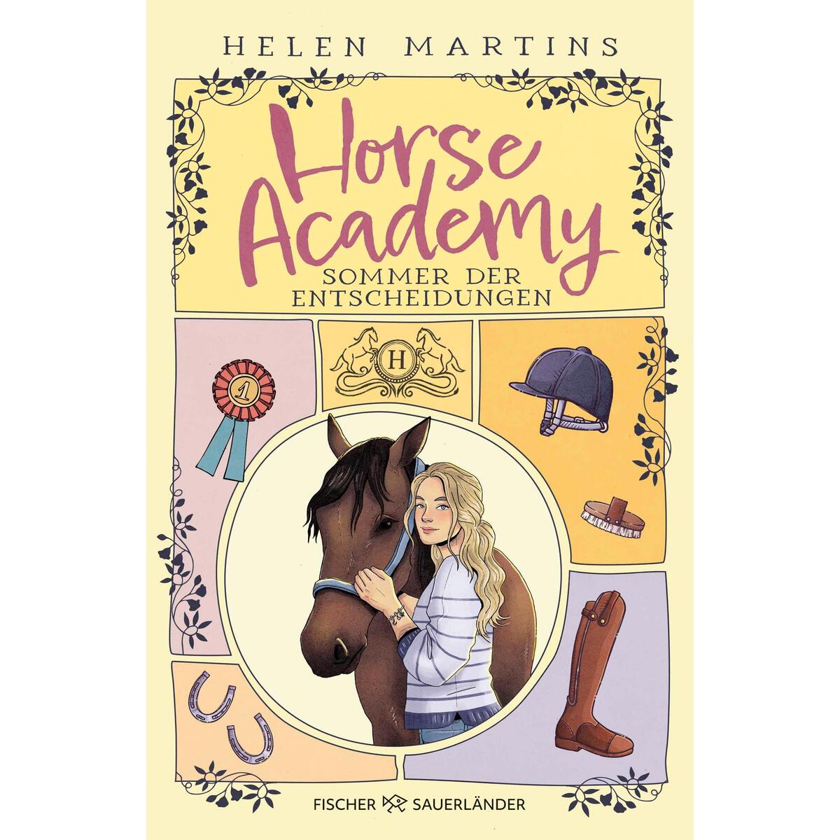 Horse Academy - Sommer der Entscheidungen Horse Academy - Sommer der Entscheidungen von FISCHER Sauerländer