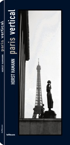 Horst Hamann, Paris Vertical, Large: large edition (Photographer) von teNeues