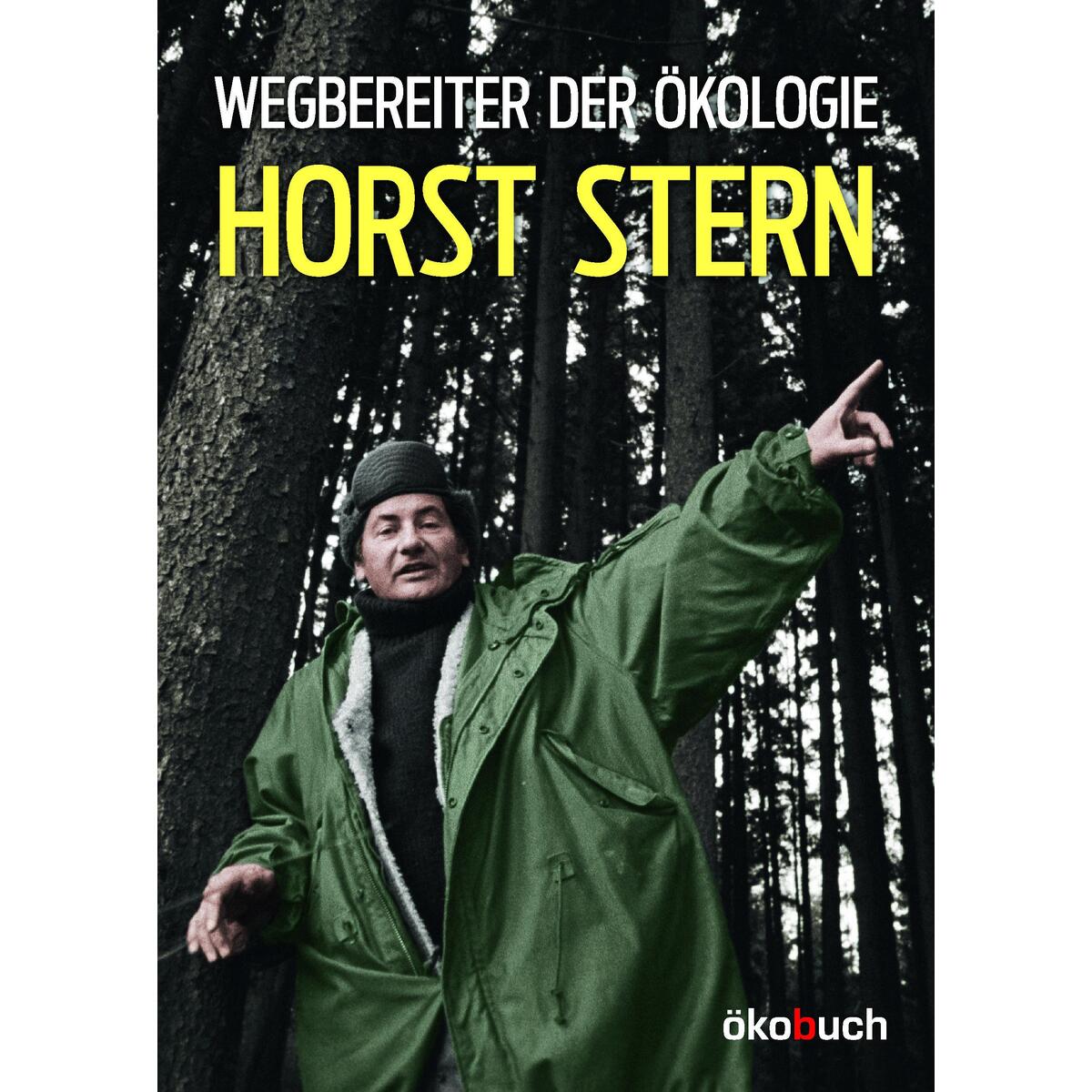 Horst Stern Horst Stern von Ökobuch Verlag GmbH
