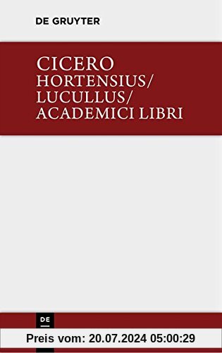 Hortensius: Lateinisch - deutsch (Sammlung Tusculum)