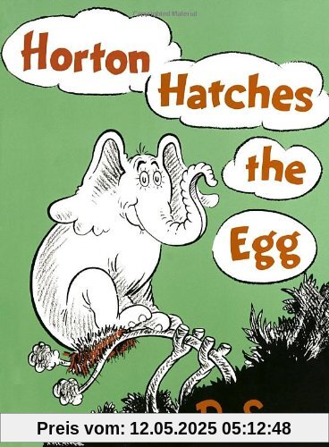 Horton Hatches the Egg (Classic Seuss)