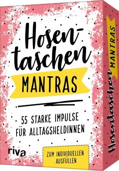 Hosentaschen-Mantras - 55 starke Impulse für Alltagsheldinnen von Riva / riva Verlag