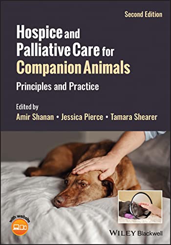 Hospice and Palliative Care for Companion Animals: Principles and Practice von Wiley-Blackwell