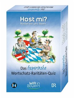 Host mi? - Das bayerische Wortschatz-Raritäten-Quiz von MünchenVerlag