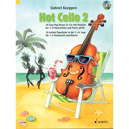 Hot Cello 2: 16 Easy Pop Pieces in 1st - 4th Position. Violoncello (2. Violoncello ad libitum). Ausgabe mit CD.