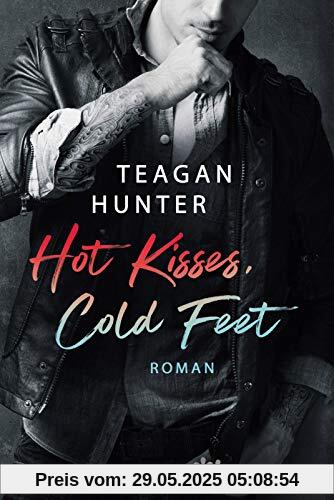 Hot Kisses, Cold Feet: Roman (College Love, Band 3)