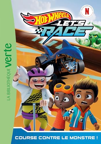 Hot Wheels Let's Race 05 - Course contre le monstre ! von HACHETTE JEUN.