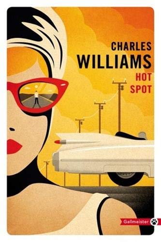 Hot spot Hot spot von Editions Gallmeister
