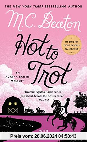 Hot to Trot: An Agatha Raisin Mystery (Agatha Raisin Mysteries, Band 31)
