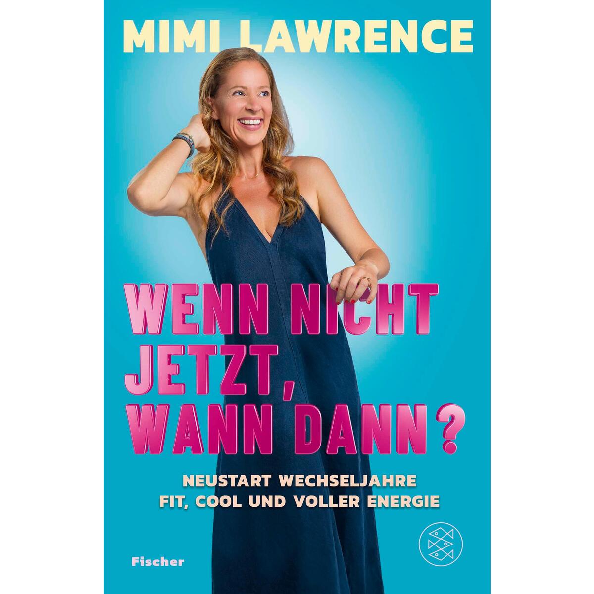 Wenn nicht jetzt, wann dann Wenn nicht jetzt, wann dann von FISCHER, S.