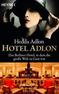 Hotel Adlon von Heyne
