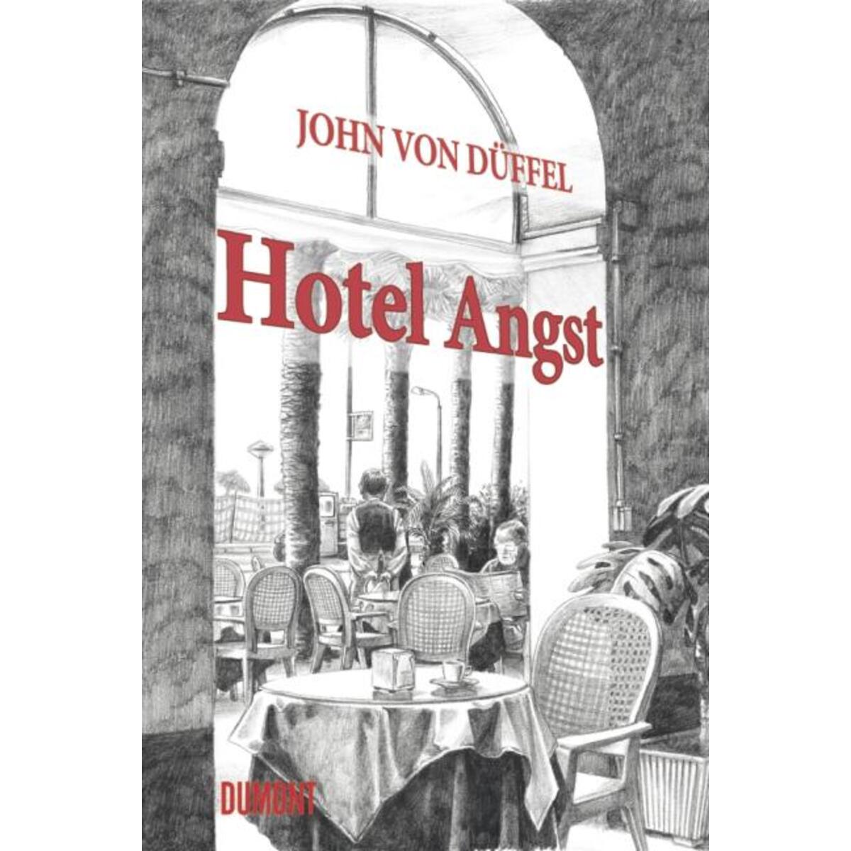 Hotel Angst von DuMont Buchverlag GmbH
