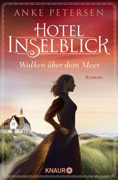Hotel Inselblick - Wolken über dem Meer / Die Amrum-Saga Bd.1 von Droemer/Knaur