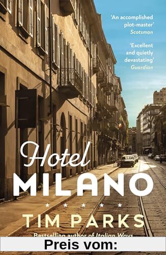 Hotel Milano: Booker shortlisted author of Europa