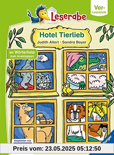 Hotel Tierlieb - Leserabe ab Vorschule - Erstlesebuch für Kinder ab 5 Jahren (Leserabe – Vor-Lesestufe)