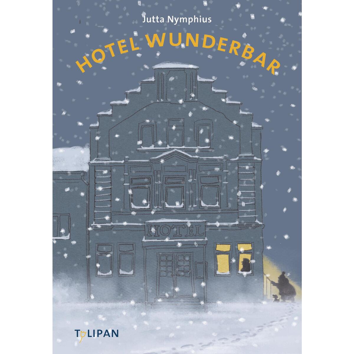 Hotel Wunderbar von Tulipan Verlag