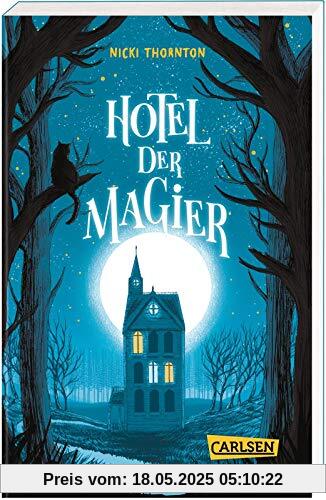 Hotel der Magier (Hotel der Magier 1): Ein magischer Krimi für Kinder ab 10!