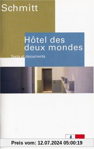 Hôtel des deux mondes. Schülerbuch: Texte et documents