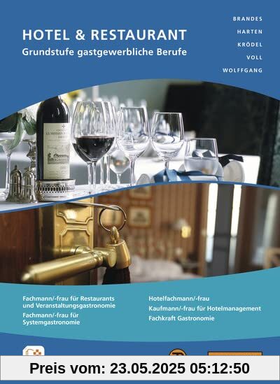 Hotel & Restaurant - Grundstufe gastgewerbliche Berufe