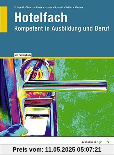Hotelfach - Kompetent in Ausbildung und Beruf