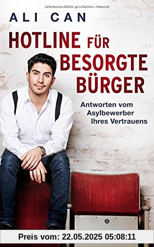 Hotline für besorgte Bürger: Antworten vom Asylbewerber Ihres Vertrauens