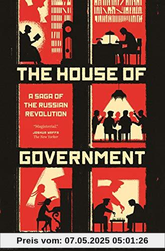 House of Government: A Saga of the Russian Revolution