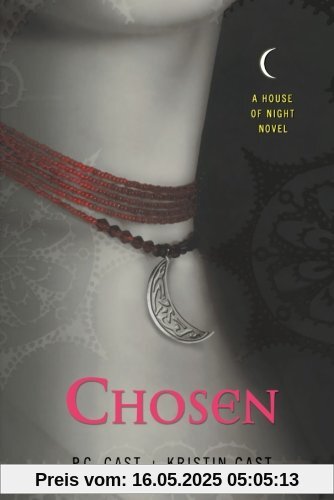House of Night 03. Chosen (House of Night Novels)