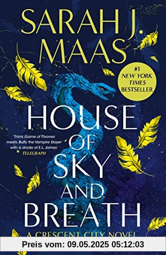 House of Sky and Breath: The unmissable #1 Sunday Times bestseller, from the multi-million-selling author of A Court of Thorns and Roses. (Crescent City)