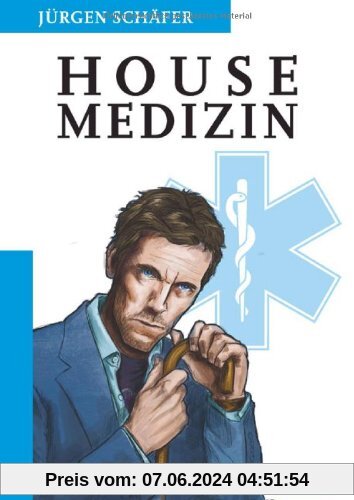 Housemedizin: Die Diagnosen von Dr. House