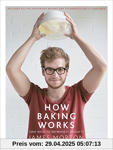 How Baking Works: …And what to do if it doesn’t