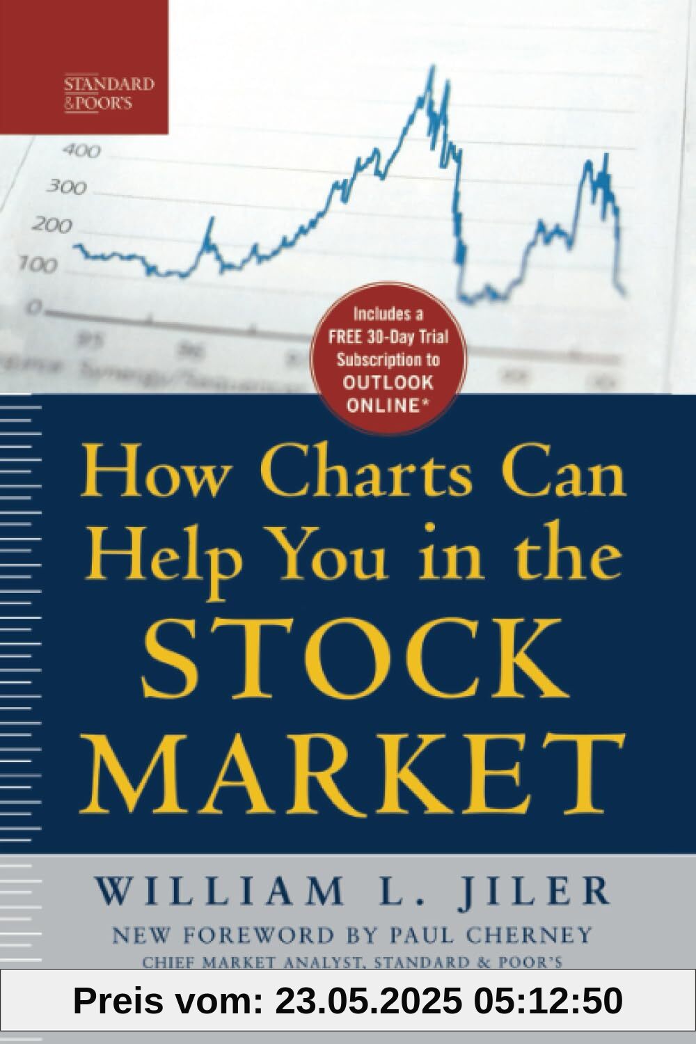 How Charts Can Help You in the Stock Market (PB) (Standard & Poor's Guide to)