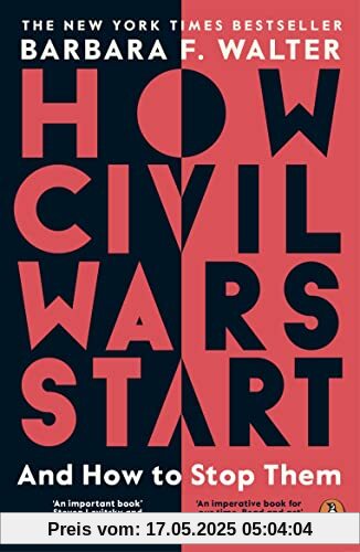 How Civil Wars Start: And How to Stop Them