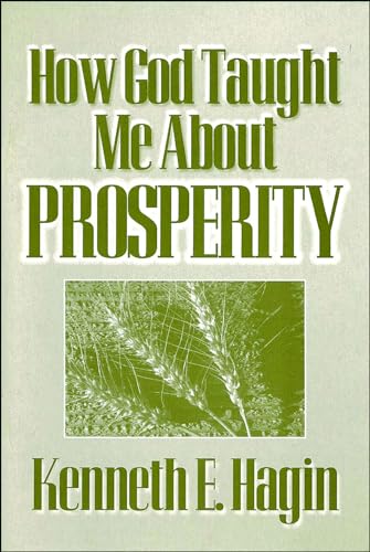 How God Taught Me About Prosperity How God Taught Me About Prosperity