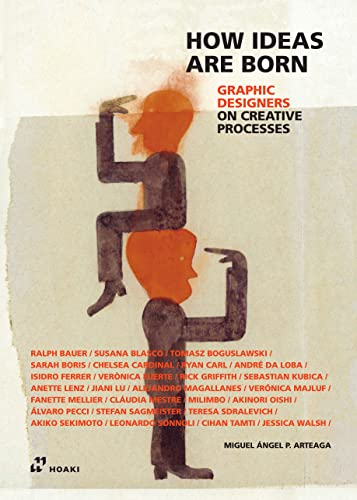 Graphic Designers on Creative Processes (How Ideas Are Born) von HOAKI BOOKS S.L.