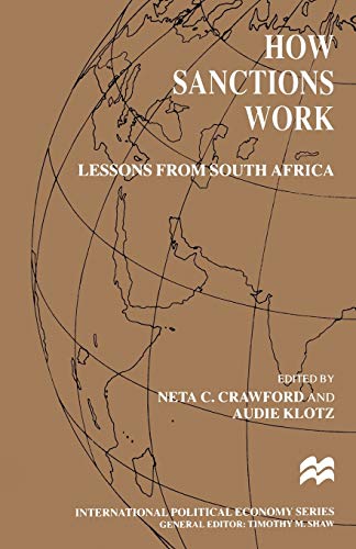 How Sanctions Work: Lessons from South Africa (International Political Economy Series) von MACMILLAN