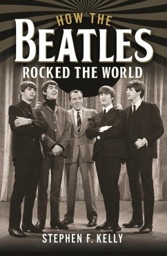 How The Beatles Rocked The World von Pen & Sword Books Ltd